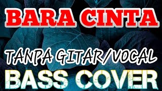 Download lagu BARA CINTA_BASS COVER_BACKING TRACK mp3 Download lagu BARA CINTA_BASS COVER_BACKING TRACK mp3