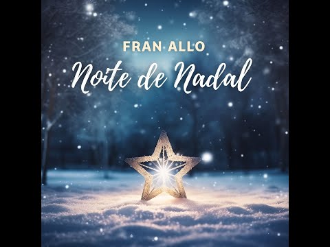 Fran Allo - Noite de Nadal (VIDEOCLIP OFICIAL)
