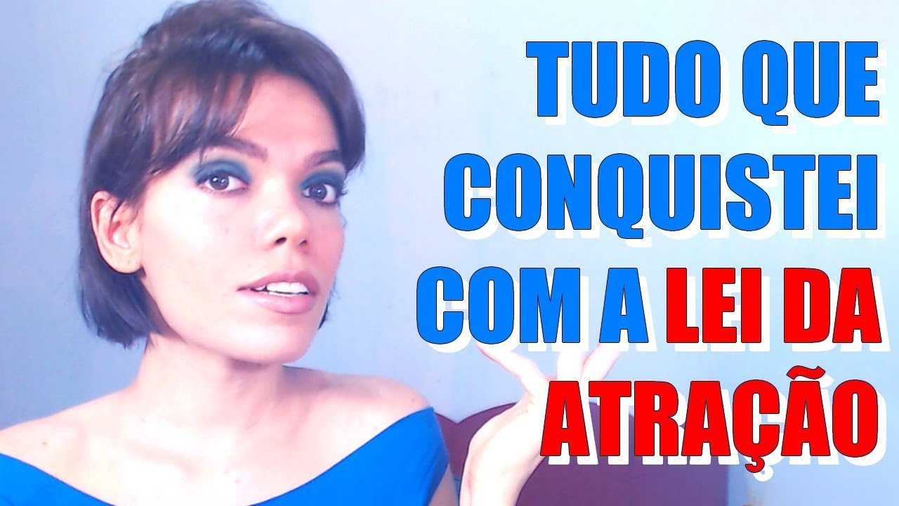 TUDO QUE CONQUISTEI COM A LEI DA ATRAÇÃO! | O SEGREDO