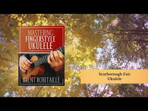 Scarborough Fair - Solo Ukulele Fingerstyle