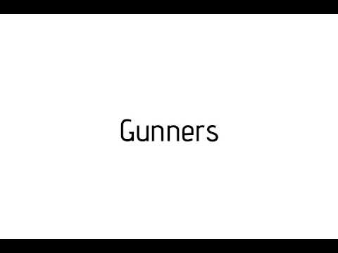 How to pronounce Gunners / Gunners pronunciation