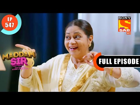 A Marriage Proposal - Maddam Sir - Ep 547 - Full Episode - 7 July  2022
