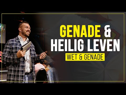 Genade & heilig leven - Tom de Wal @VoiceOfFaith