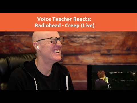 Voice Teacher Reacts and Analyzes - Radiohead, Creep (Live)