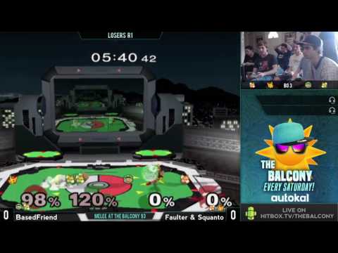 Melee @ the Balcony 93 - DOUBLES Losers R1 ft. Squanto & Faulter VS BasedFriend