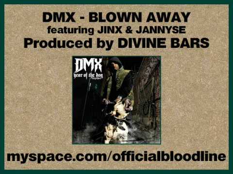 DMX - Blown Away feat. Jinx & Jannyse