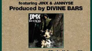 DMX - Blown Away feat. Jinx &amp; Jannyse