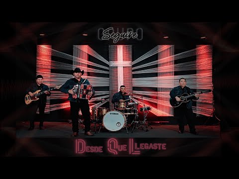 Desde Que Llegaste - Grupo Seguire