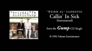 &quot;Weird Al&quot; Yankovic - Callin&#39; In Sick (Instrumental Track)