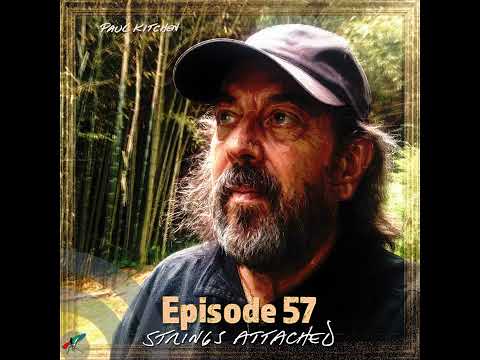 Paul Kitchen | Strings Attached Episode 57