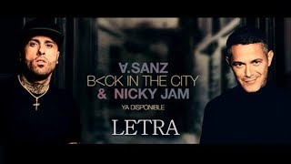 Nicky Jam Ft. Alejandro Sanz - Back In the City (LETRA)
