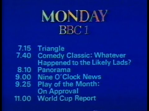 Monday 21st June 1982 BBC1 - Nationwide - Triangle - Likely Lads - World Cup Football