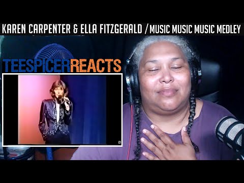 Karen Carpenter/Ella Fitzgerald Medley, recorded for "Music, Music, Music" | REACTION
