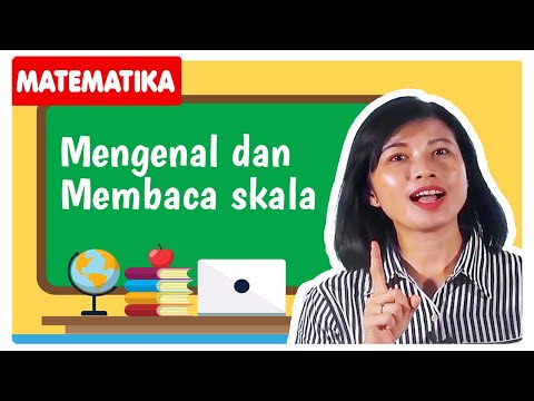 MATEMATIKA Kelas 5 SD - Mengenal dan Membaca Skala - Video Pembelajaran