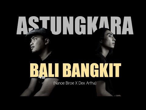 Astungkara Bali Bangkit - Nanoe Biroe X Dek Artha | Akustik Cover by Wirama Acoustic