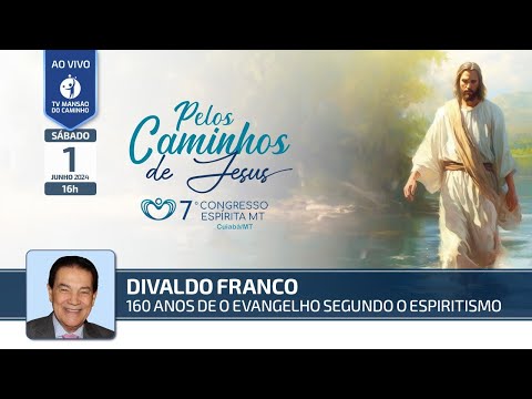 Divaldo Franco - 160 anos de O Evangelho segundo o Espiritismo