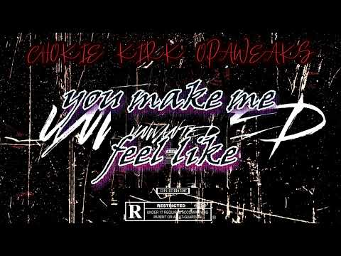 Chokie - Unwanted (ft. Opaweaks, Kirk nathan)