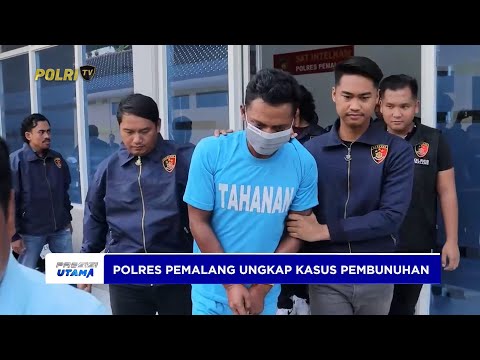 POLRES PEMALANG BERHASIL UNGKAP PEMBUNUHAN SEORANG PEREMPUAN DI SARADAN
