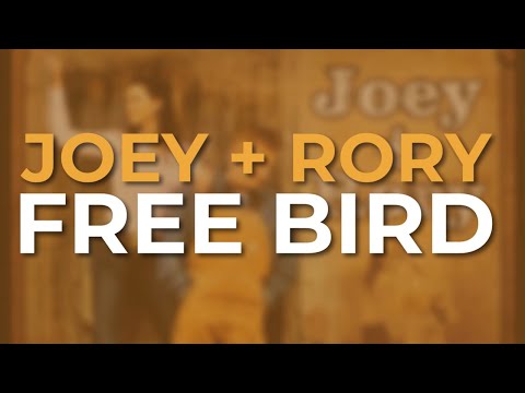 Free Bird - Joey + Rory