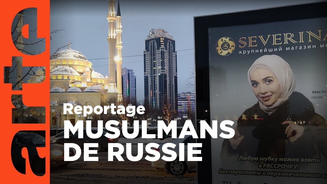 Russie : terre d'Islam ? (2021) | ARTE Reportage