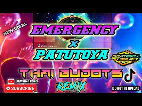 Emergency x Patutoya Thai Budots Remix (DjWarren Original Mix)