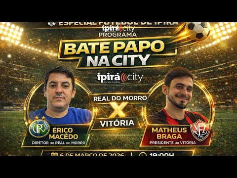 ABERTURA DO CAMPEONATO MUNICIPAL DE IPIRÁ DE FUTEBOL 2026