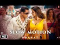 Full Video: Slow Motion | Bharat | Salman Khan,Disha Patani | Vishal &Shekhar Feat.Nakash A,Shreya G