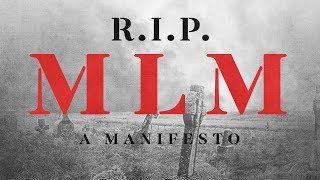 R.I.P. MLM | A Manifesto by Randy Gage