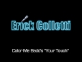 Your Touch - Color Me Badd (Sang by Erick Colletti.)
