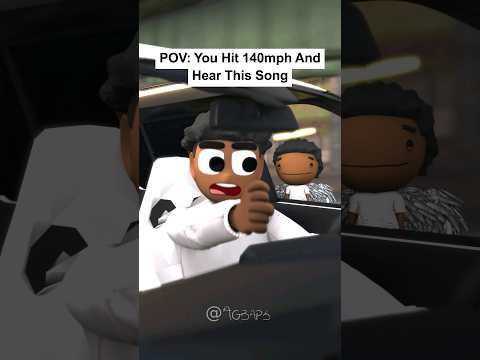 POV: You Hit 140mph And You Hear This Song