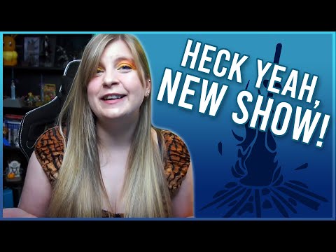 New Show? NEW SHOW! - Around The Bonfire [01]