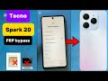 Tecno Spark 20 Frp Google Account Bypass New Update