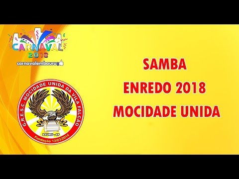 Samba Enredo 2018 - Mocidade Unida