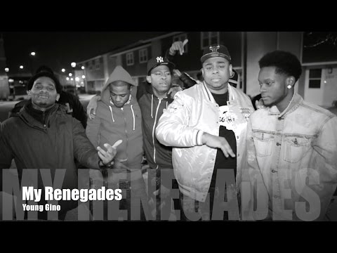 Young Gino - My Renegades (Music Video)