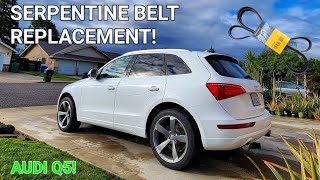 SERPENTINE/DRIVE/ACCESSORY BELT REPLACEMENT on my 2010 Audi Q5 3.2L V6 FSI Quattro!