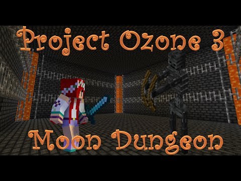 Project Ozone 3 - Moon Dungeon