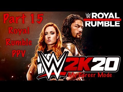 WWE 2K20 My Career Mode: Part 15: Royal Rumble PPV