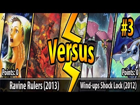 Ravine Rulers (2013) vs. Wind-ups Shock Lock (2012) - Cross-Banlist Cup 2017 - Match #3