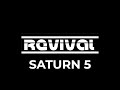 Revival | Saturn 5
