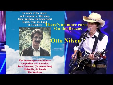 There's no more corn on the Brazos (Tribute to Jean Innemée)