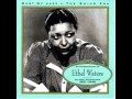I'm Coming Virginia - Ethel Waters