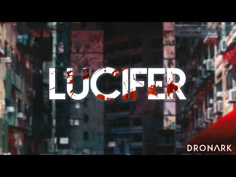 Dronark - Lucifer (Official Music Video)