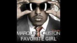 Marques Houston - Favorite Girl DJ Base Remake Extend 2023
