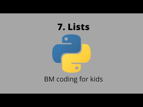 Python Lists Kids Tutorial Tutorial 7 Bm Coding For Kids