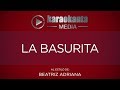 Karaokanta - Beatriz Adriana - La basurita