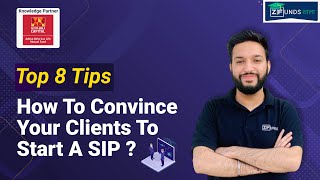 How to Convince Client to Start SIP | Convince Client to Invest in Mutual Funds | Sell Mutual Funds