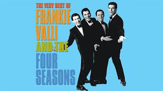 Frankie Valli & The Four Seasons – Greatest Hits | Best of Frankie Valli Playlist