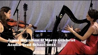 Jenna Moynihan - Maeve Gilchrist - Haven (J. Moynihan), The Caravan - Acadia Trad School 2016