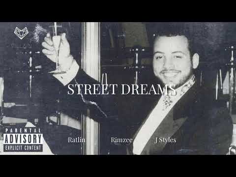 Rimzee feat. Ratlin & J Styles - Street Dreams (Remix)
