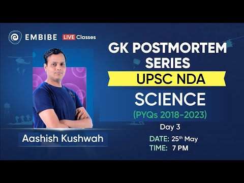 NDA 2 2023 | Previous Year Question | Science | 2018-2023 | Post Mortem Series I Day-3 | Aashish sir